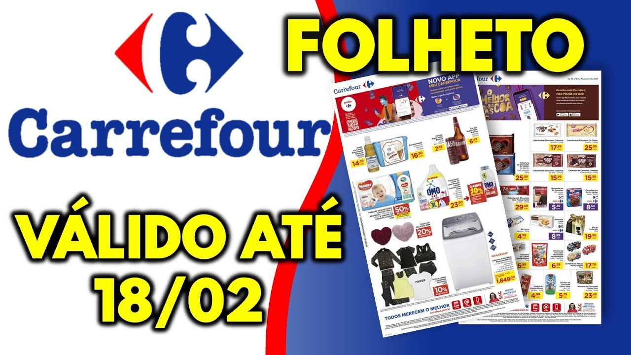 CARREFOUR FOLHETOS V&Aacute;LIDO AT&Eacute; 18/02 | Ofertas do dia | FOLHETOS SHOW