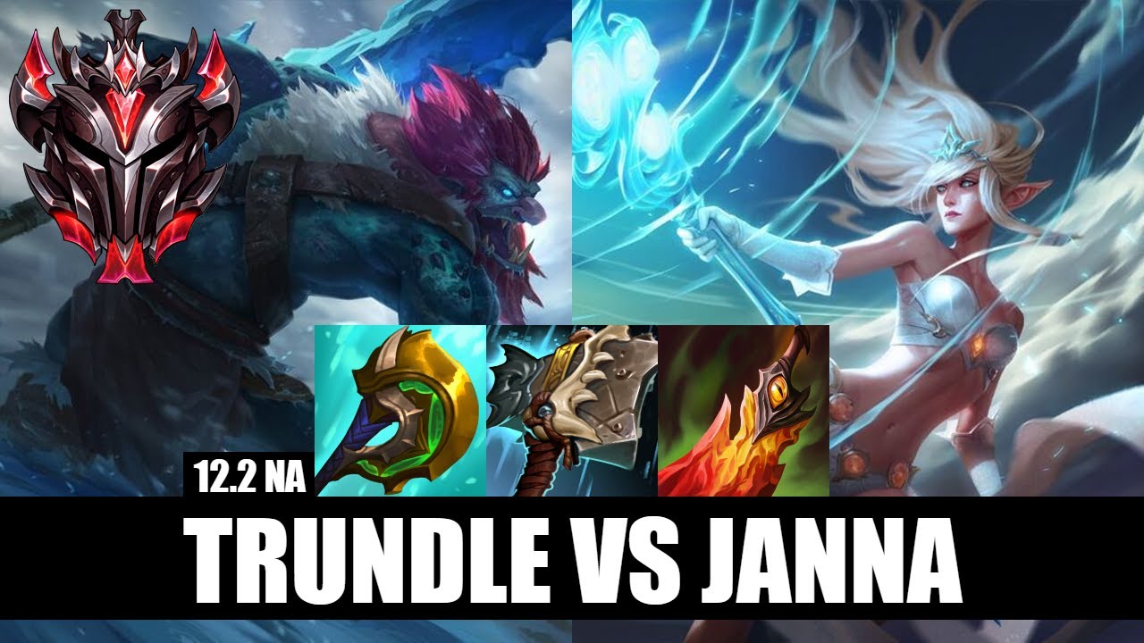 Trundle Top vs Janna Grandmaster NA 12.2
