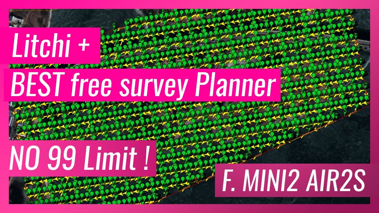 Litchi+ best FREE Survey Planner (Feat. Mini2, Air2s)