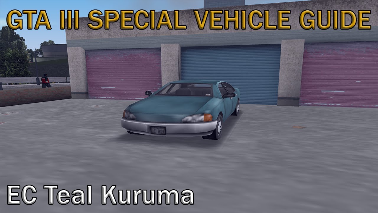 GTA III Special Vehicles: EC Teal Kuruma