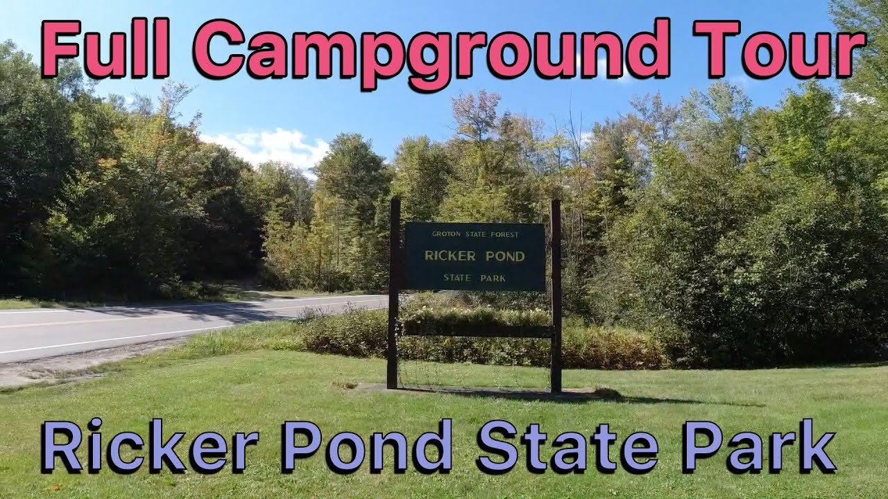 Full Campground Tour - Ricker Pond State Park - Groton, Vermont