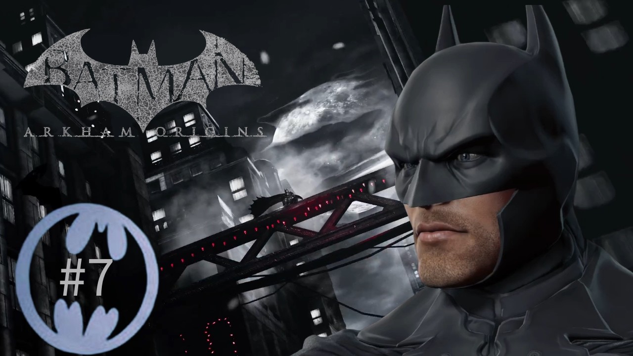 Batman: Arkham Origins | Hard Difficulty | Episode 7 *No Commentary*
