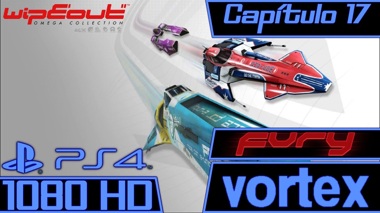 Wipeout Omega Colección (PS4) - Capítulo 17 [Campaña Fury] Vortex