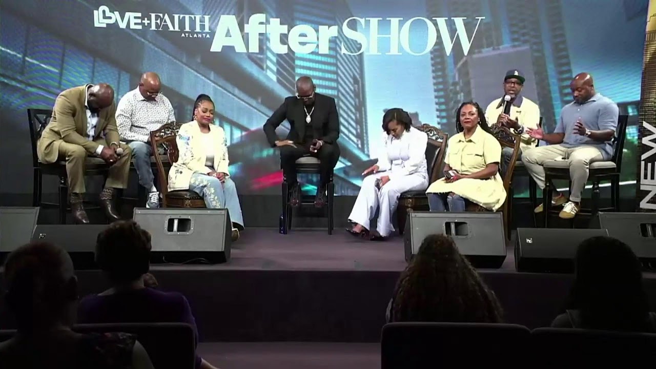 Love & Faith Atlanta : After Show