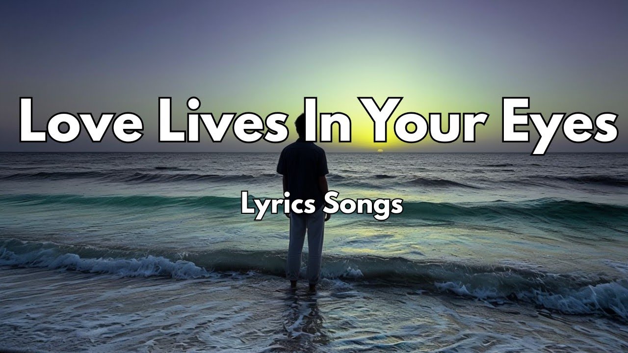 Love Lives In Your Eyes💋|New Love Romantic  English (Lyrics) Songs 2026