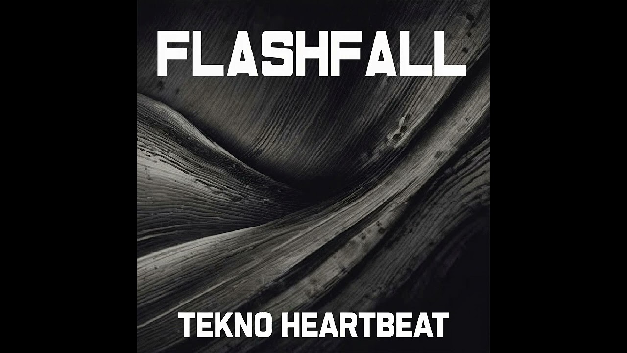 Flashfall - Tekno heartbeat