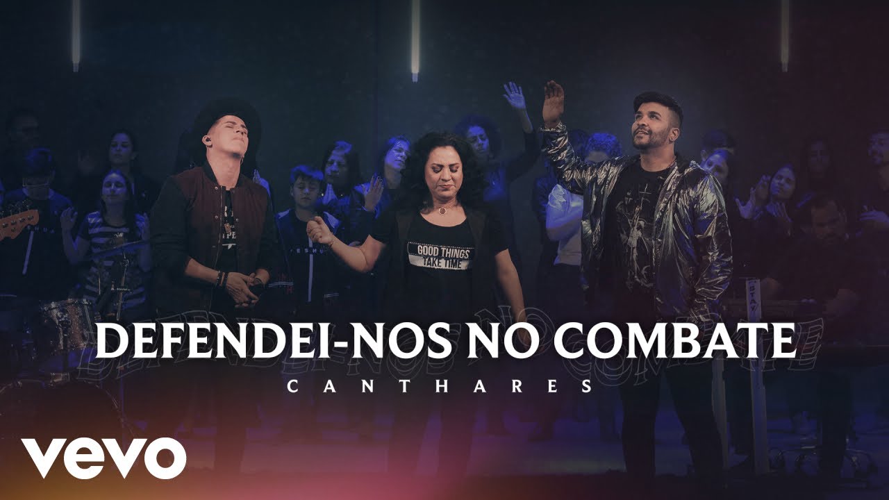 Canthares - Defendei-nos no Combate