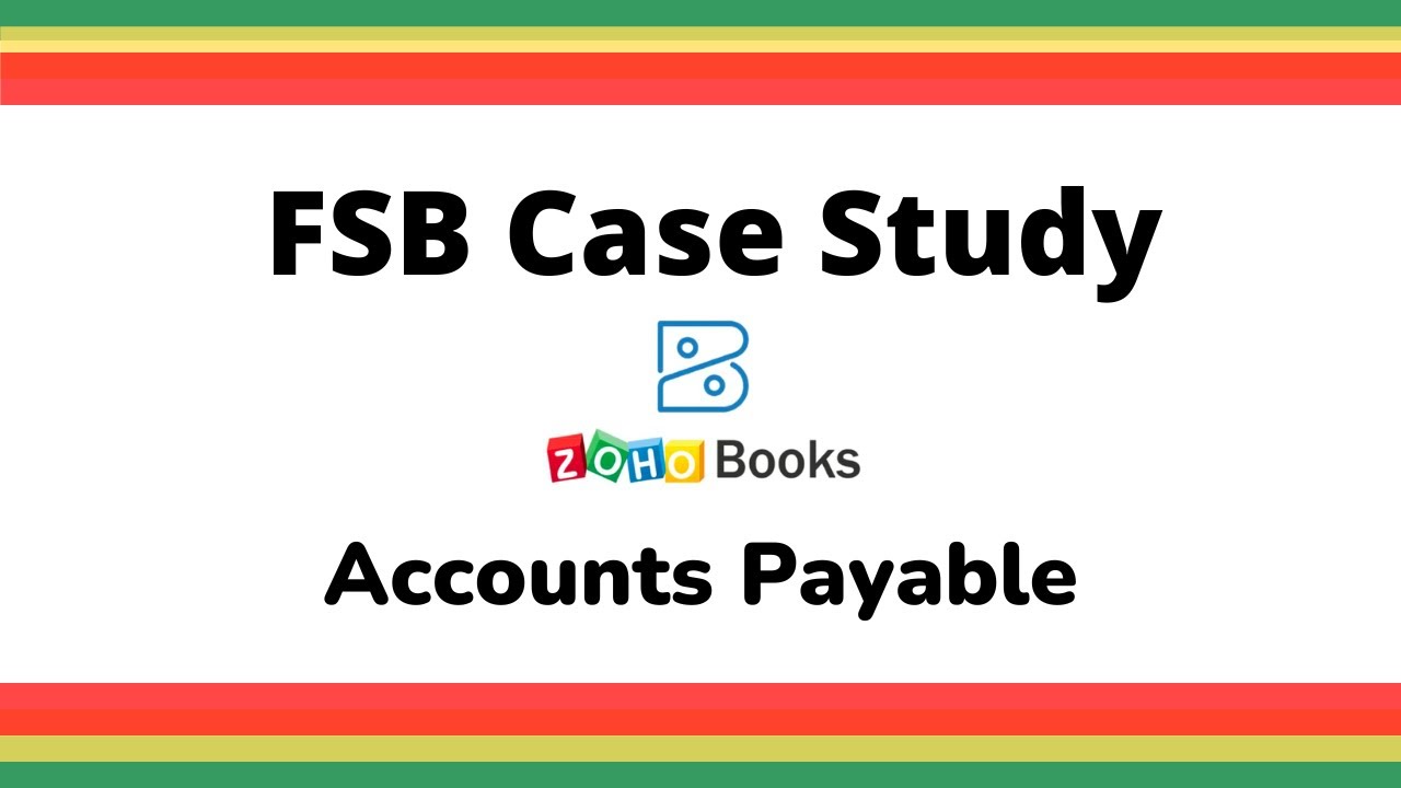 FSB Assessment of Zoho Books Accounts Payable Feature