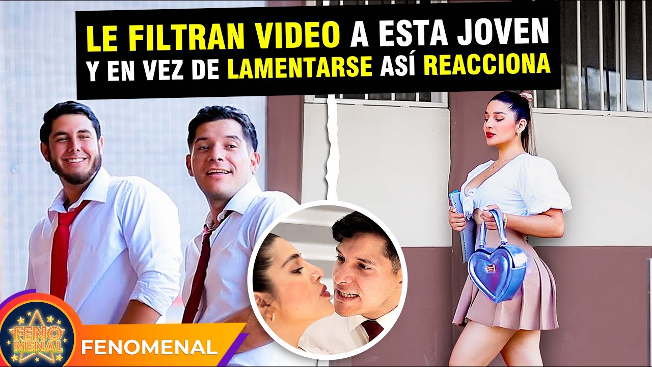 Le filtran video a esta joven y en vez de lamentarse así reacciona