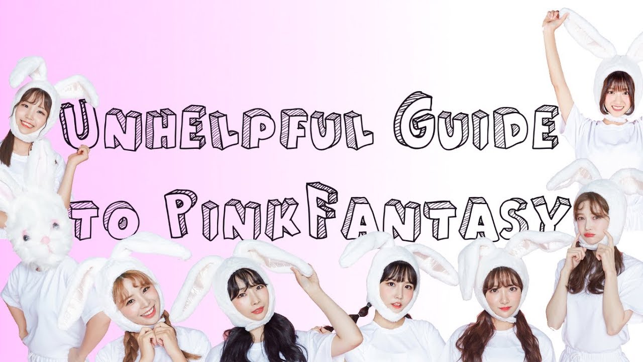 an unhelpful guide to pink fantasy [핑크판타지]