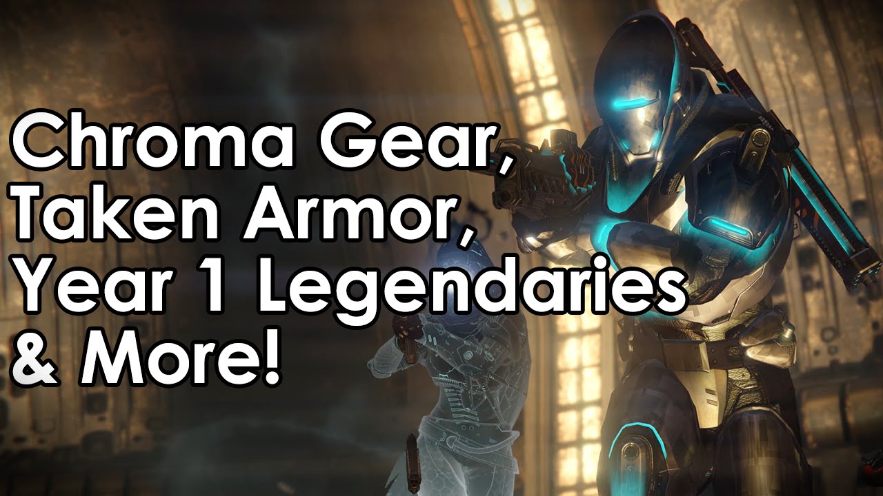 Destiny April Update: Chroma Gear, Taken Armor, Year 1 Legendaries & More!