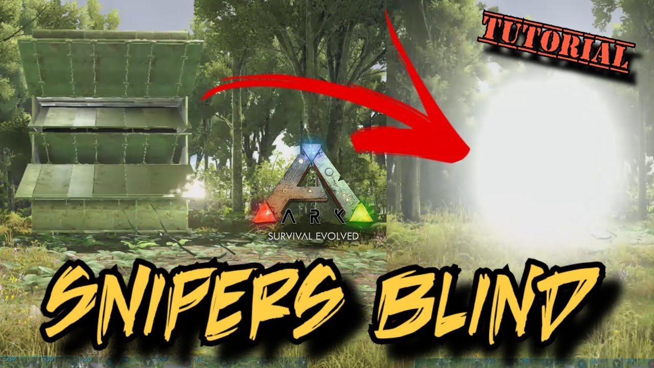Snipers Blind Tutorial - Ark Survival Evolved