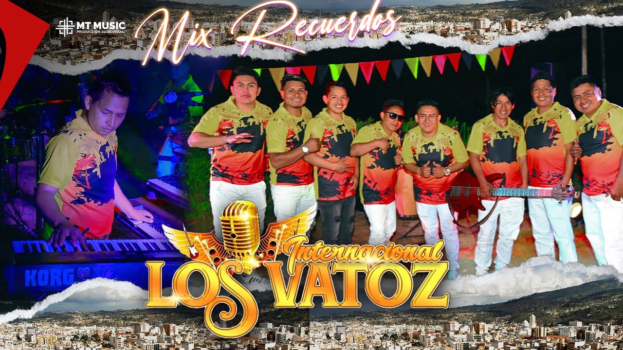 Los Vatoz / Sesión en vivo / Mix Recuerdos