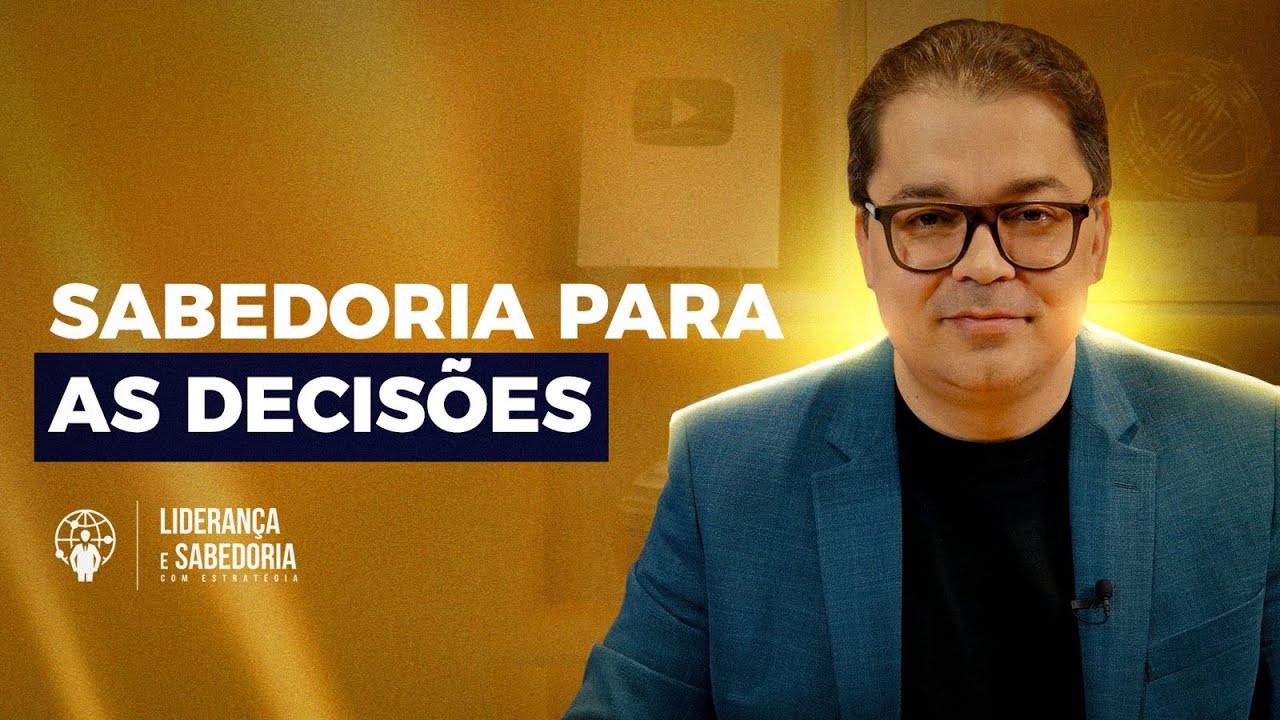 Como ter sabedoria em uma decis&atilde;o | Lideran&ccedil;a e Sabedoria #77 @CleitonPinheirooficial