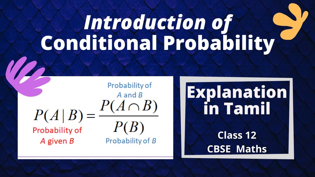 Introduction of Conditional probability || Explanation in Tamil || Video 1