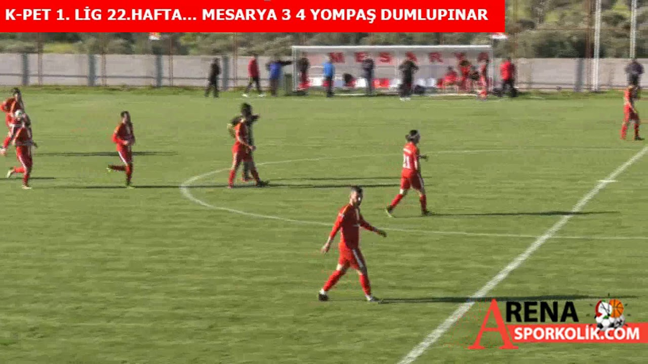 K-PET 1.LİG 22.HAFTA... MESARYA 4 3 Y.DUMLUPINAR