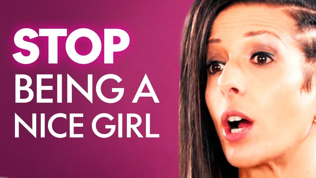The 6 &ldquo;NICE GIRL&rdquo; Habits Every Woman MUST BREAK! | Lisa Bilyeu