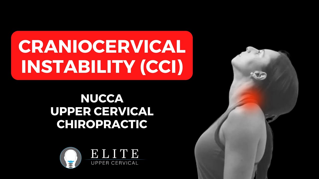 Craniocervical Instability (CCI) | NUCCA Upper Cervical Chiropractic