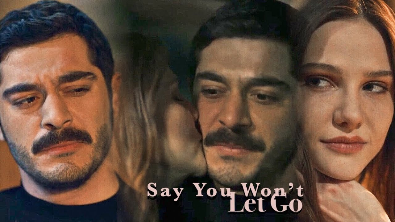 Maraşlı/celal & Mahur | Say You Won’t Let Go | MahCel