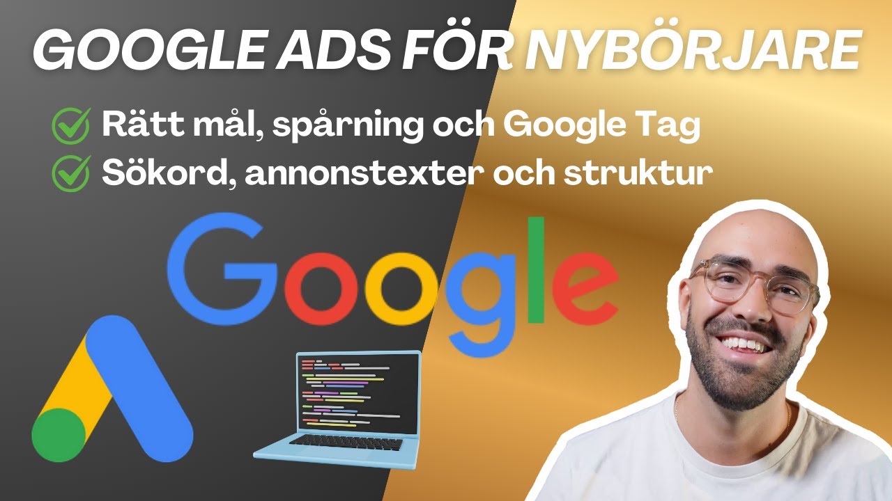 Så Skapar Du En Lönsam Google Ads Sökkampanj (Steg-för-steg Guide 2026)