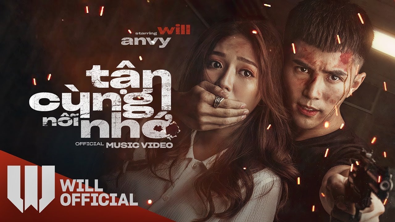 Tận C&ugrave;ng Nỗi Nhớ | Will ft. Anvy | Official Music Video (4k)