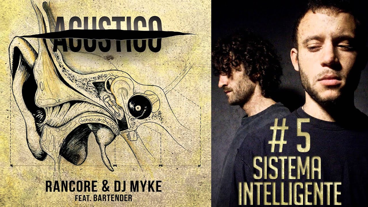 Rancore & Dj Myke - Sistema Intelligente (Acustico #5)