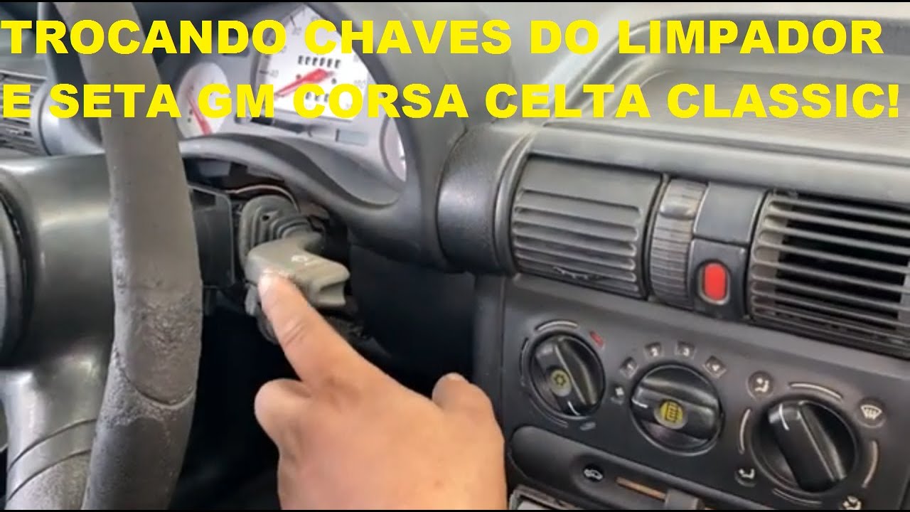 COMO TROCAR CHAVE DO LIMPADOR E CHAVE DE SETA CORSA CELTA CLASSIC AGILE MONTANA? VEJA PASSO A PASSO!