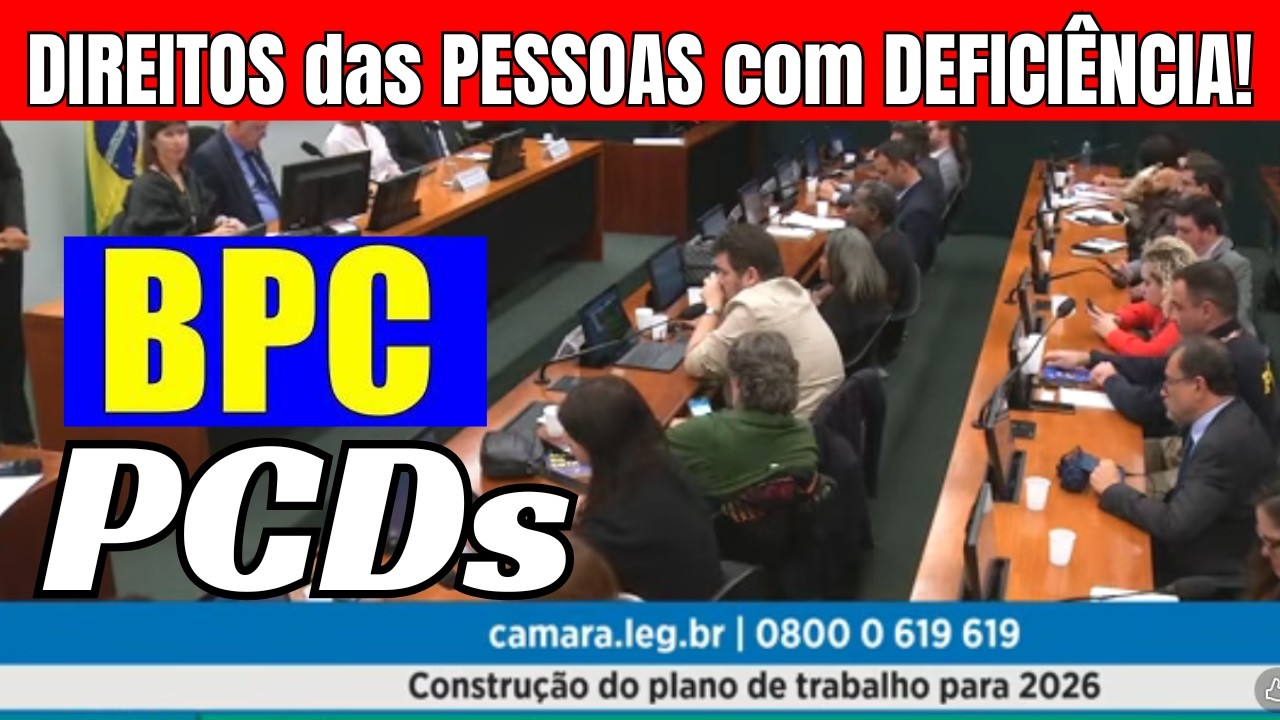 BPC/PCDs: DIREITOS das PESSOAS com DEFICIÊNCIA - 2026