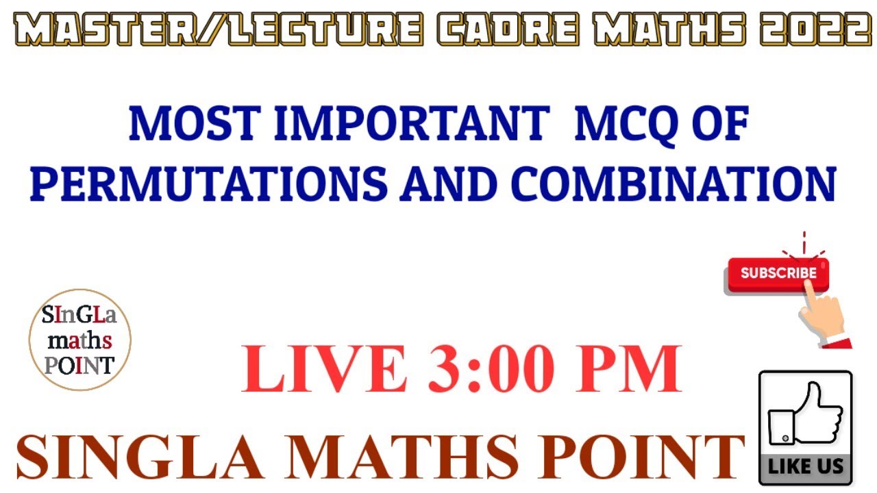 || MASTER CADRE MATHS 2022 || MOST IMPORTANT MCQ PERMUTATION & COMBINATION || MATHS WITH ROHIT SIR||