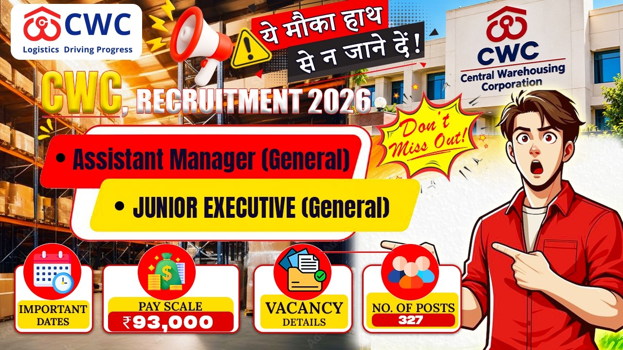 CWC Recruitment 2026  | Assistant Manager & Junior Executive | Salary | Eligibility | Apply Online