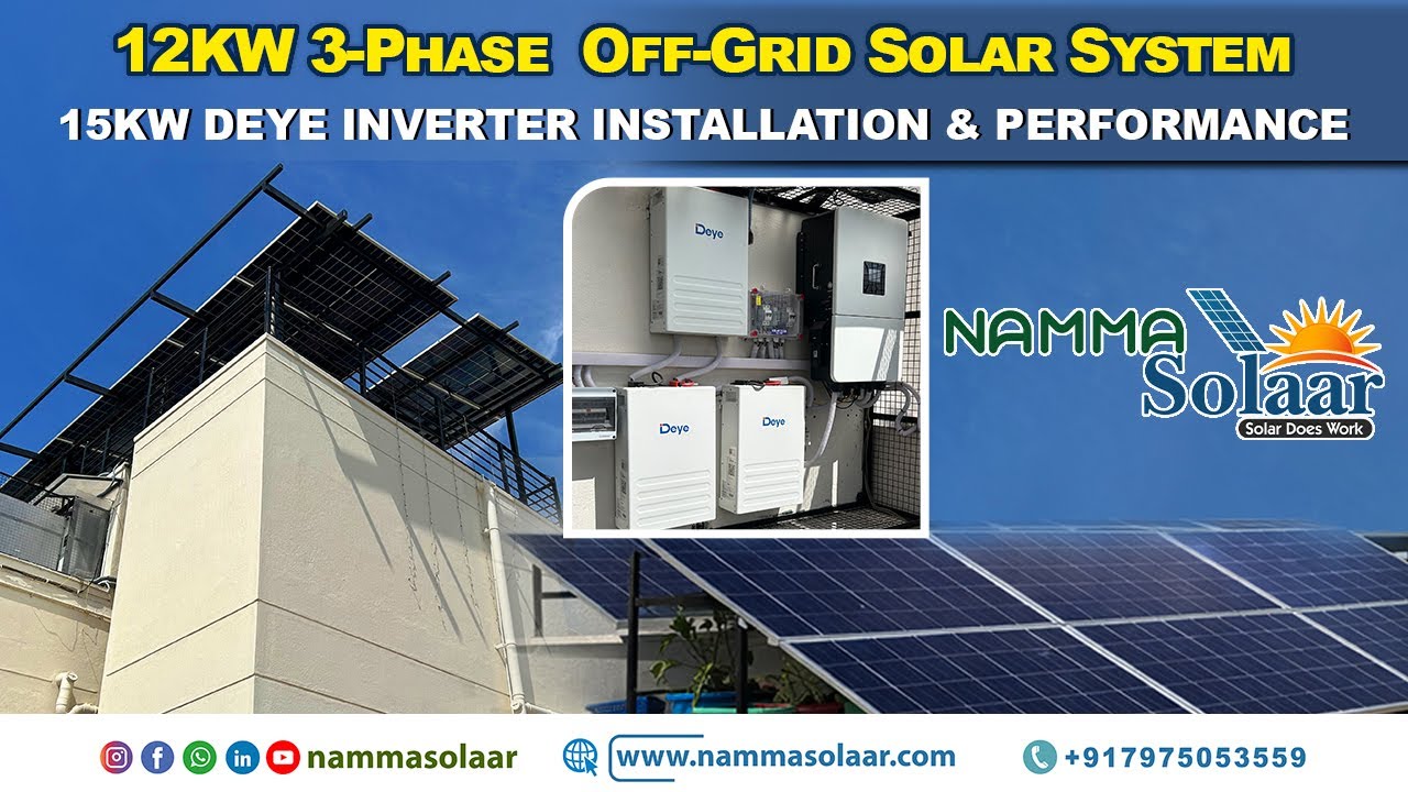 12KW 3-Phase Off-Grid Solar System | 15KW Deye Inverter Installation & Performance
