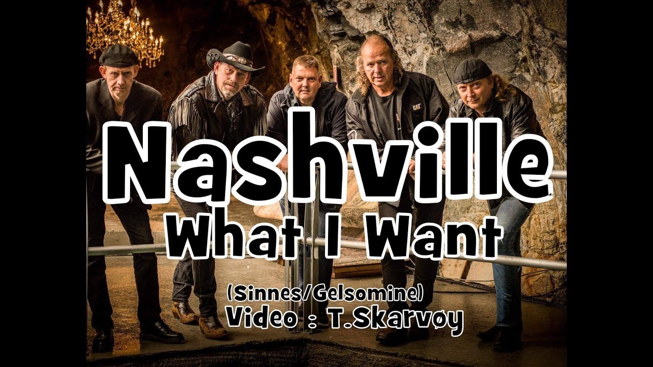 Nashville - What I Want