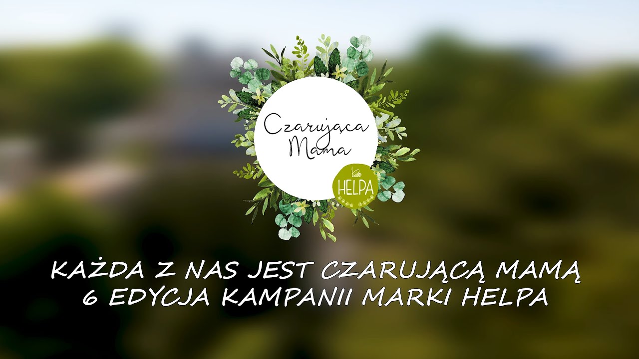 VI edycja kampanii Czarująca Mama
