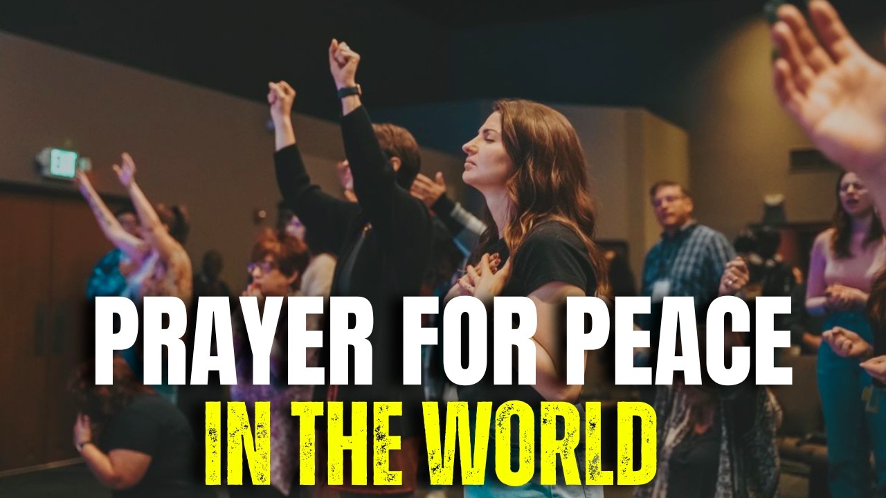 Prayer for Peace in the World 🌍 | In Times of War and Global Conflict