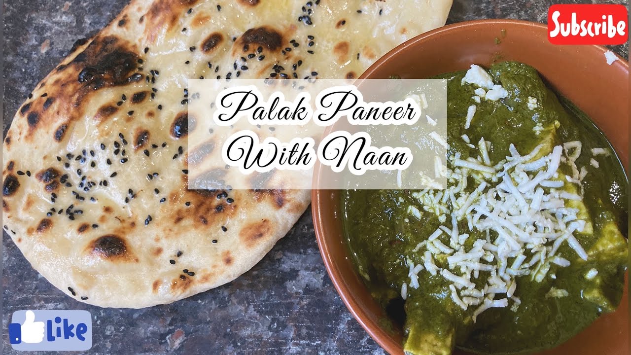 Palak Paneer & Naan recipe #paneer #naan #palakpaneer #butternaan