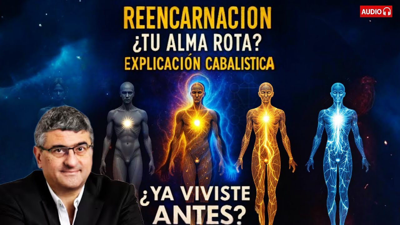 Rotación del Alma - La Verdadera Reencarnación Según la Cábala El Alma Nunca Muere Dr. Mario Saban