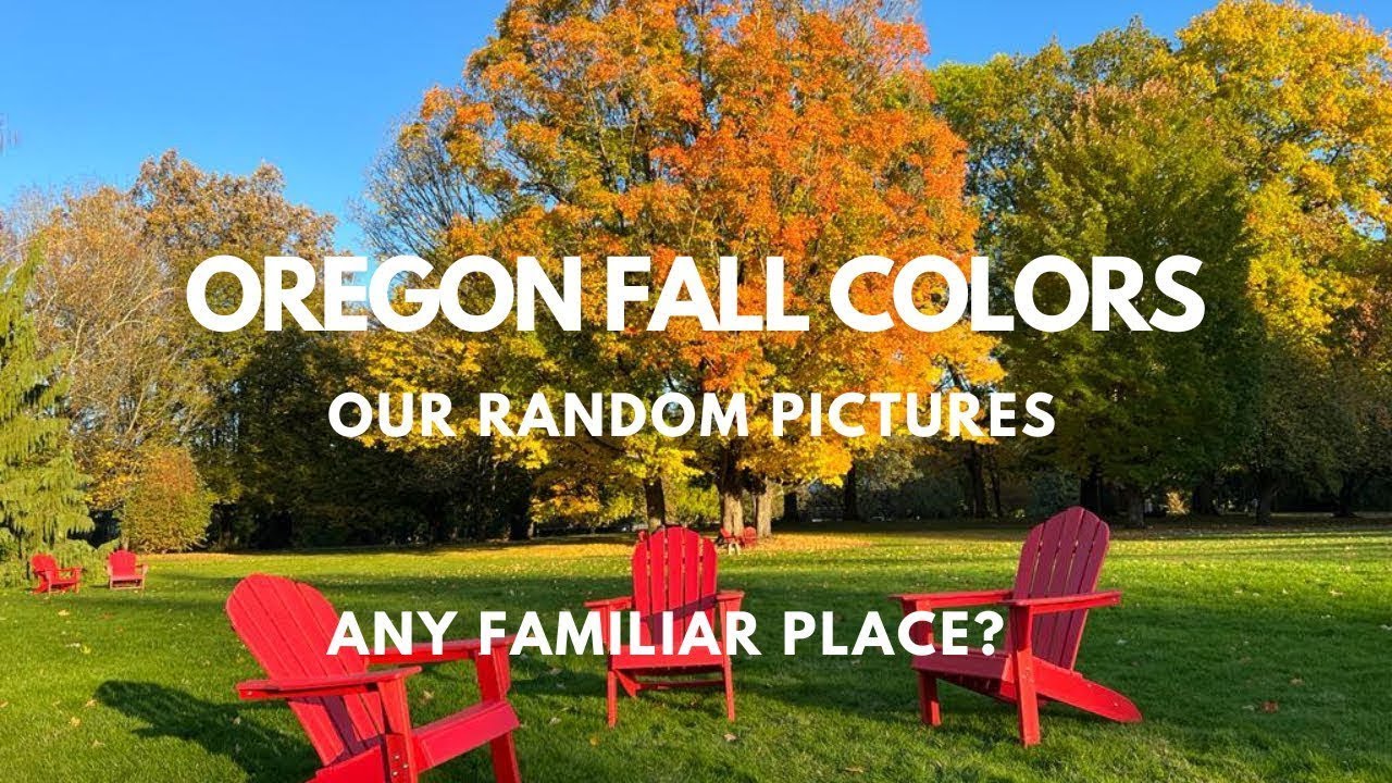 Fall Colors in Oregon. Greater Portland Area. Do you see any familiar place?