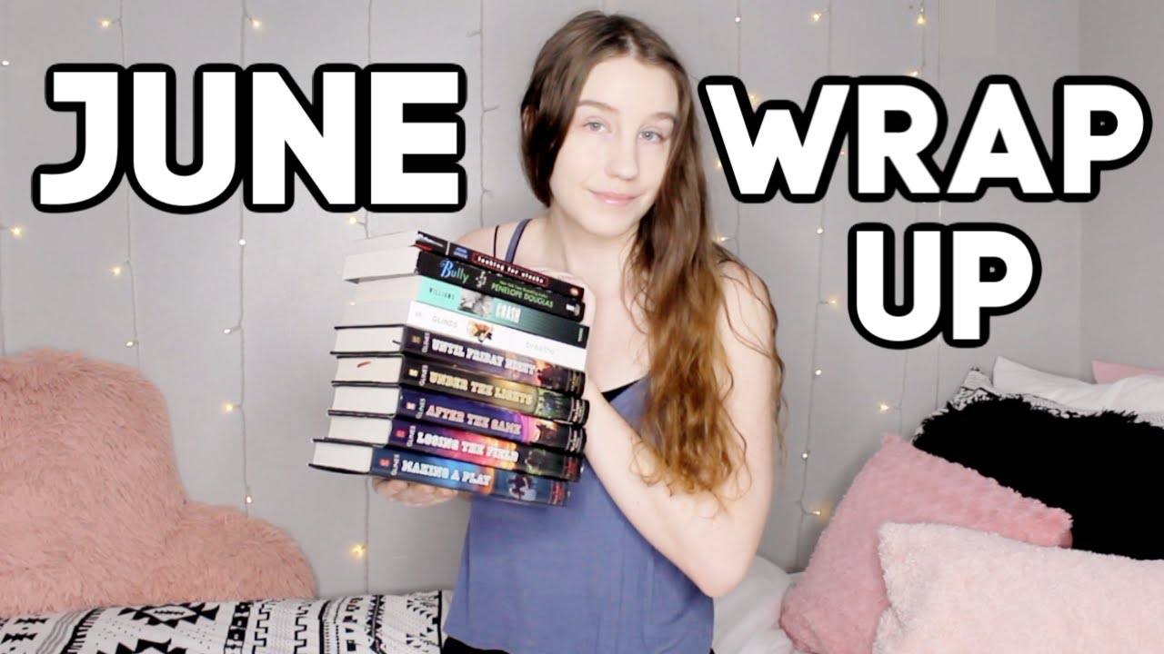 June Wrap Up 2020