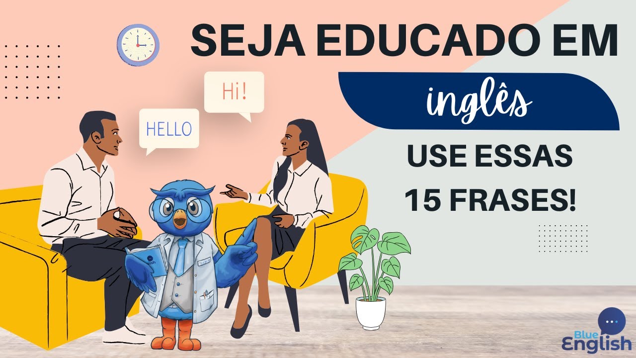 15 FRASES para você parecer MAIS educado em INGLÊS