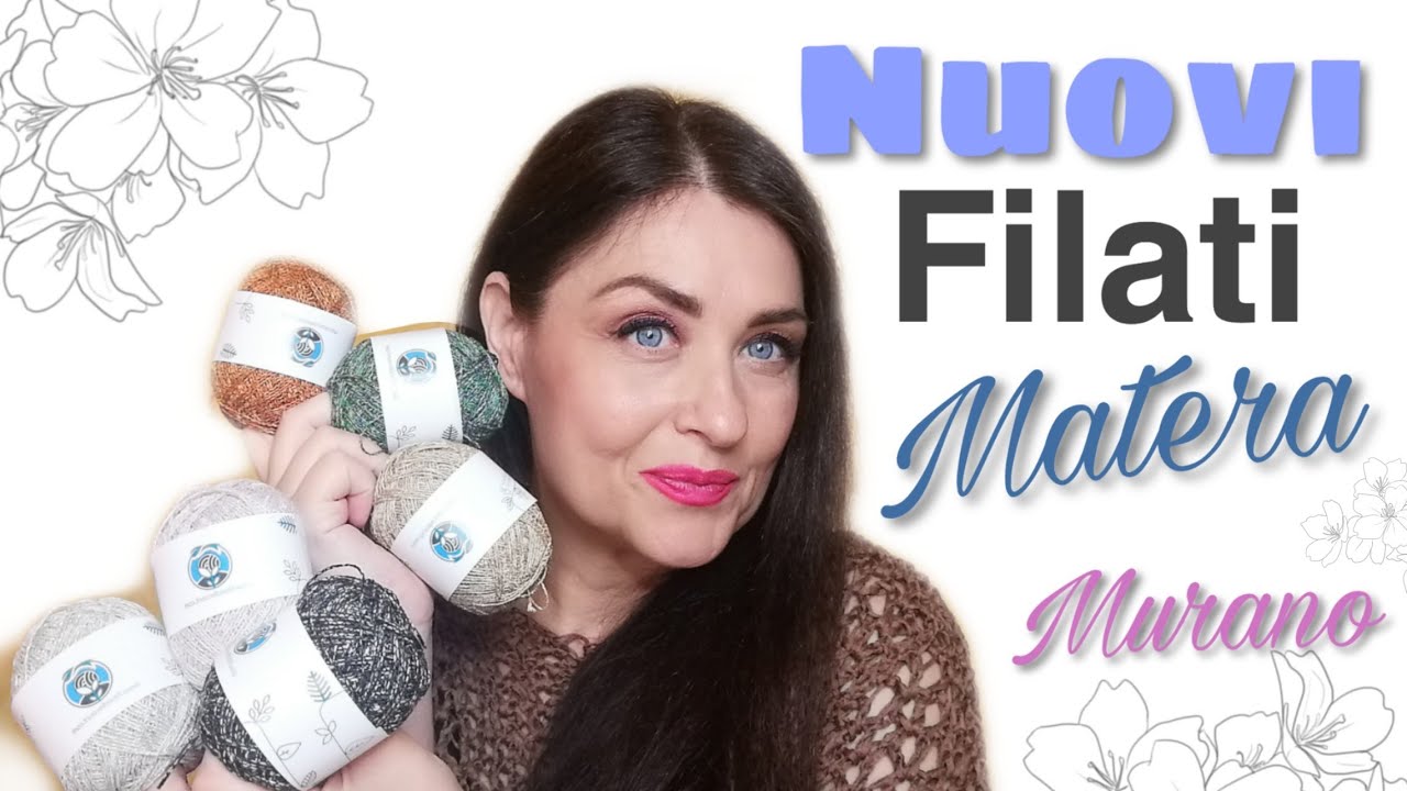 Nuovi filati Murano e Matera - filati discount