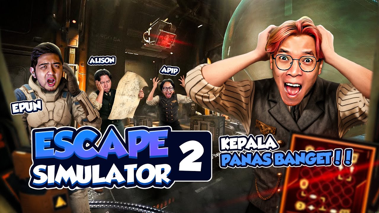 WAH KEPALA MULAI PANAS - Escape Simulator 2 Indonesia Part 5