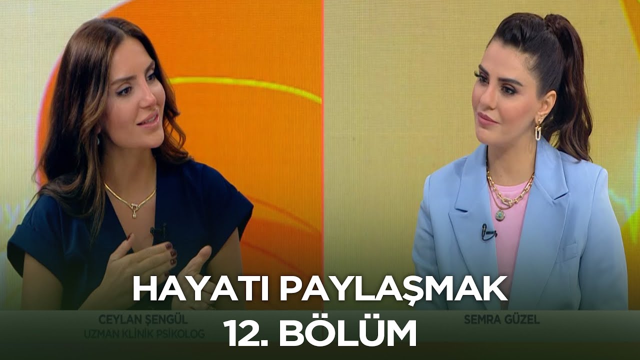 Semra Güzel ile Hayatı Paylaşmak | 15 Temmuz 2024 | Ceylan Şengül - Levent Cantürk - Çiğdem Ülgay