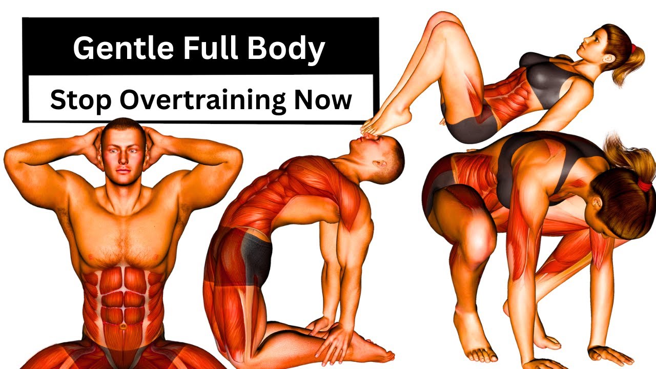 Gentle Full Body Workout | Improve Health Without Overtraining