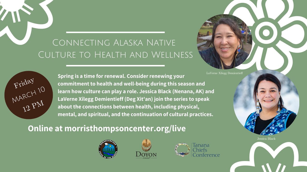 Connecting Alaska Native Culture to Health and Wellness