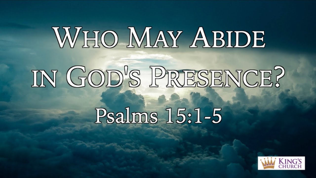 Who May Abide in God's Presence?