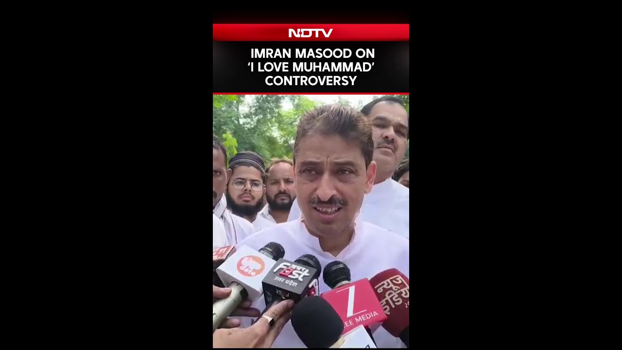 I Love Muhammad News | &lsquo;Poster About Love, Not A Crime&rsquo;: Imran Masood On UP Crackdown
