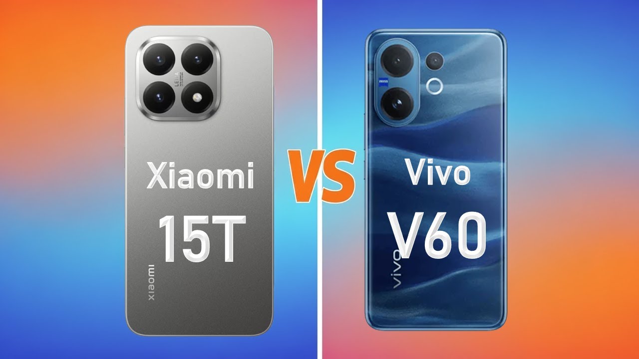 Xiaomi 15T 5G vs Vivo V60 5G