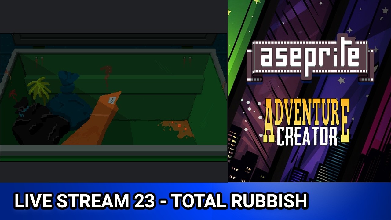 LIVE STREAM 23: Total Rubbish