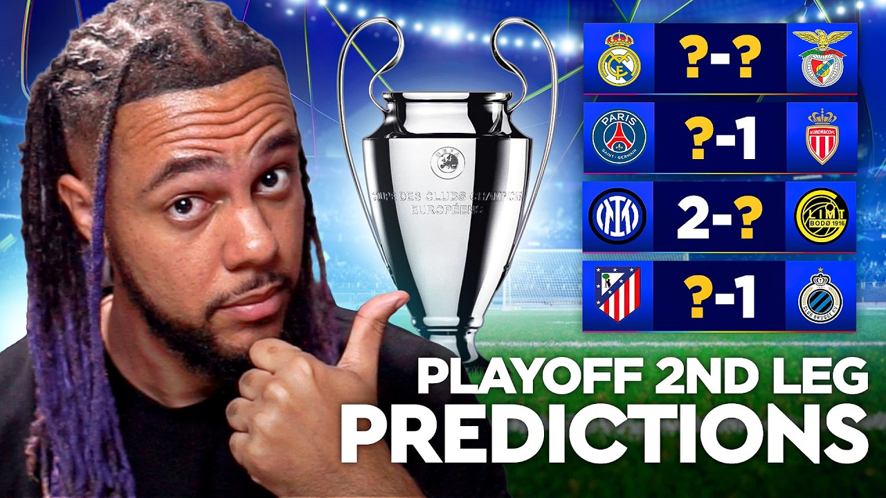 2ND LEG CHAMPIONS LEAGUE PLAYOFF PREDICTIONS! ALL 8 GAMES 🔥