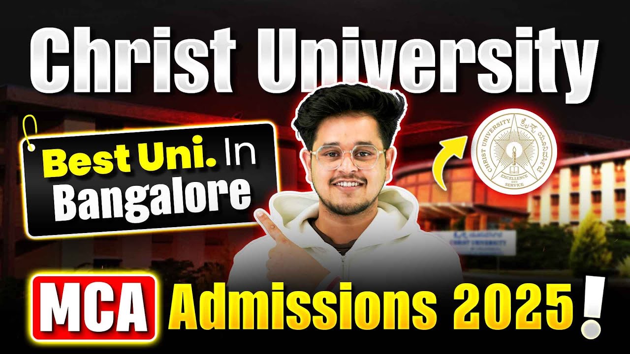💥Christ University MCA Admissions 2025🤑Best MCA Colleges in Bangalore🤩#mca #cet2025 #christ #viral